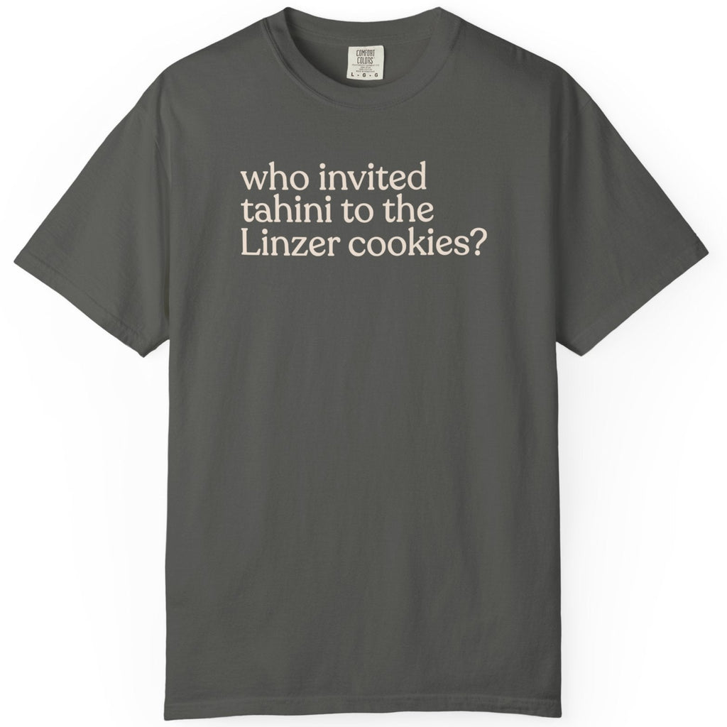 who invited tahini CC1717 T-shirt
