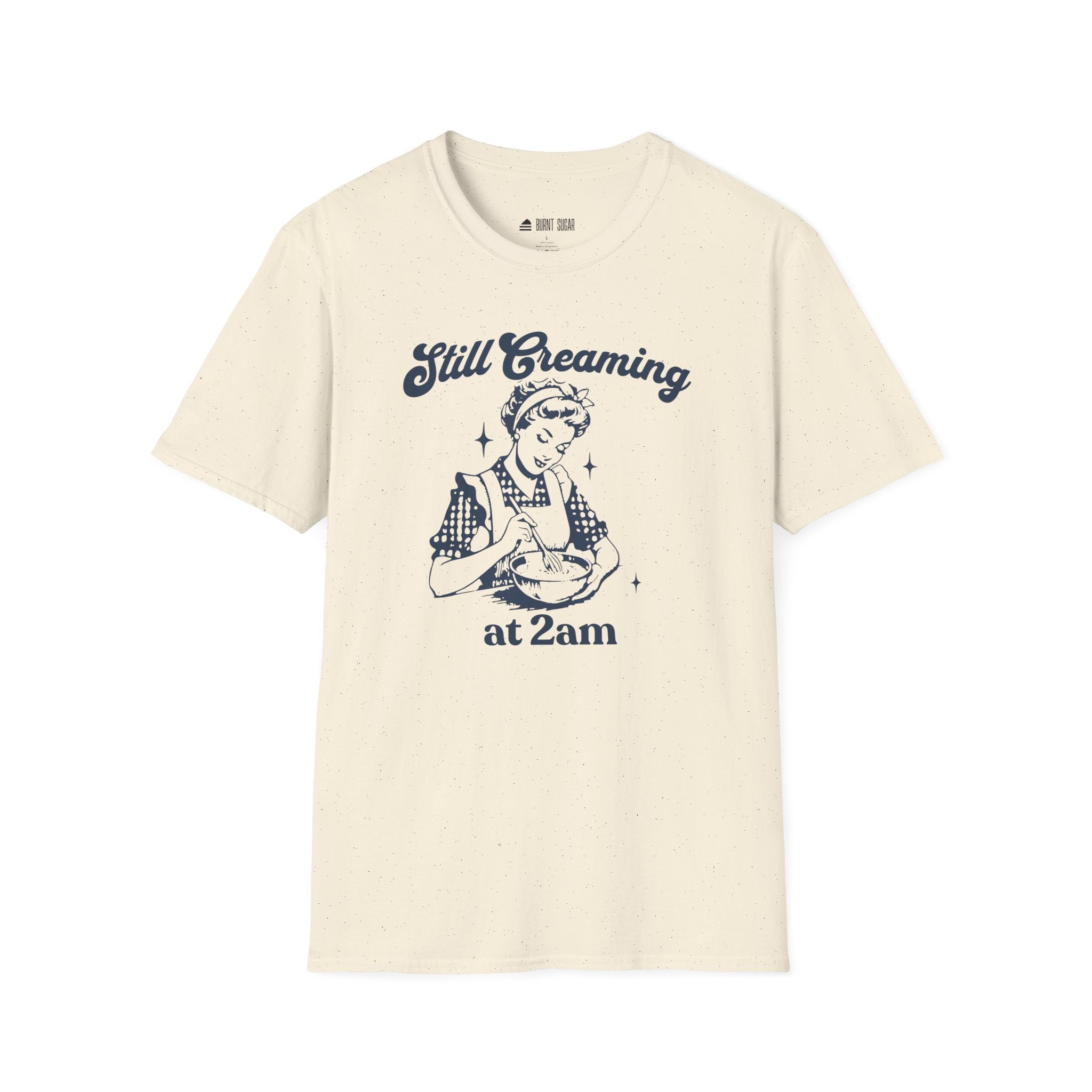 Still Creaming Because Murder T-Shirt