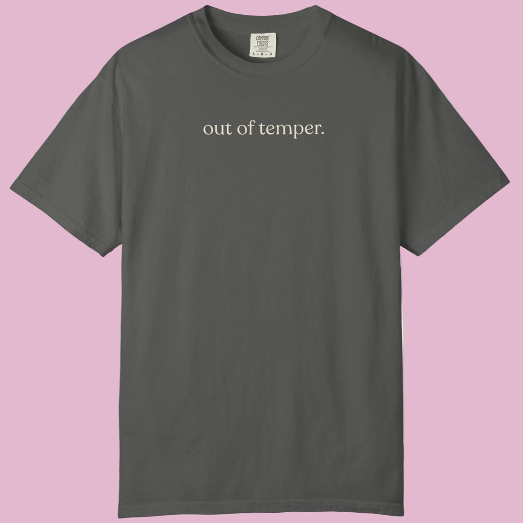 out of temper. unisex CC1717 T-shirt