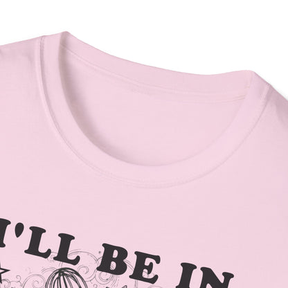 I'll Be In My Office T-Shirt