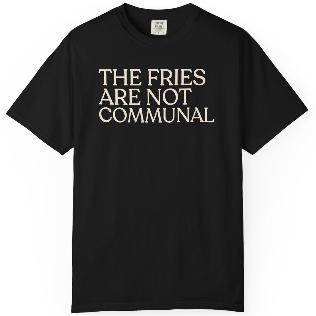 The fries T-shirt