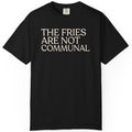 The fries T-shirt