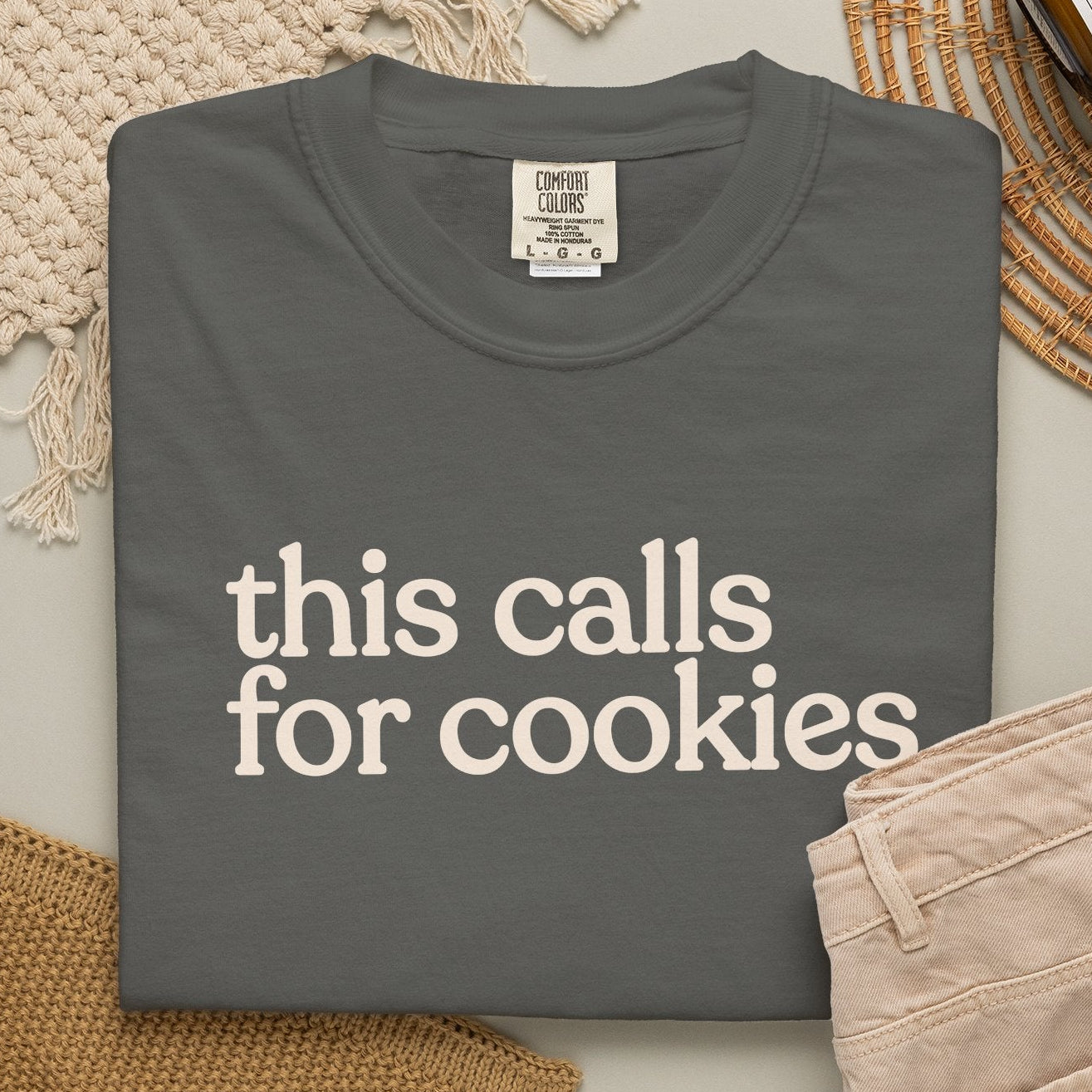 this calls for cookies  CC1717 T-shirt
