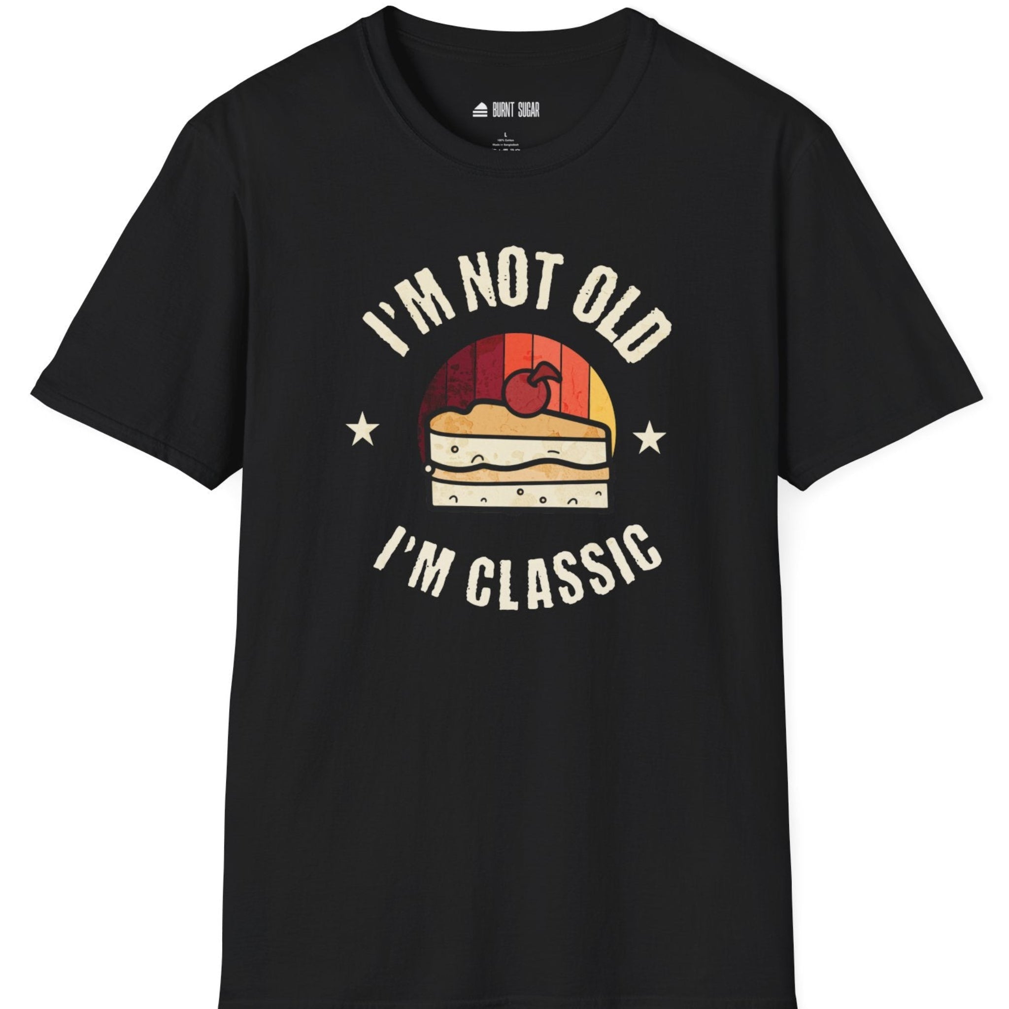 I'm Not Old PieT-Shirt