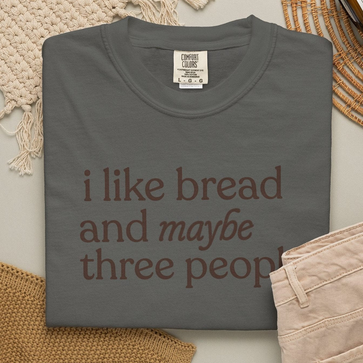 i like bread T-shirt