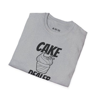 Cake Dealer T-Shirt