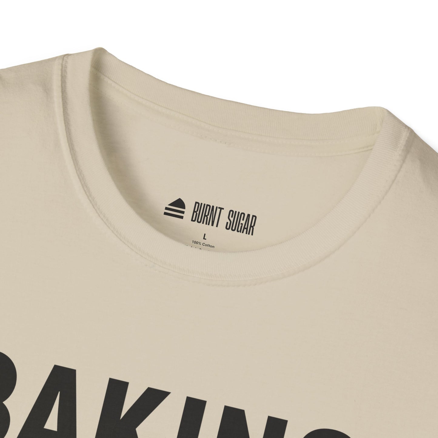 Baking Is My T-Shirt