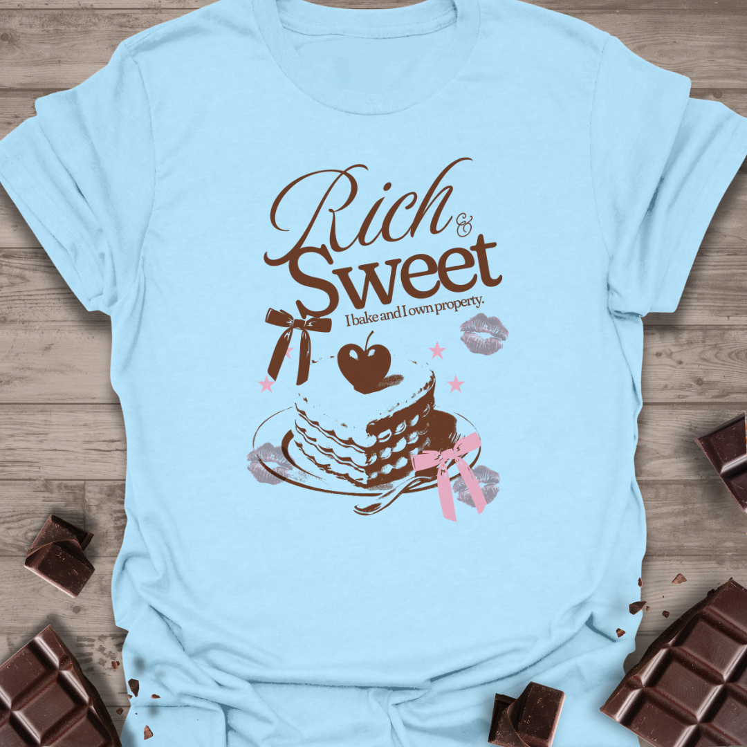 Rich & Sweet TShirt