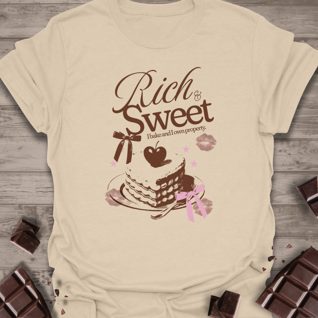 Rich & Sweet TShirt
