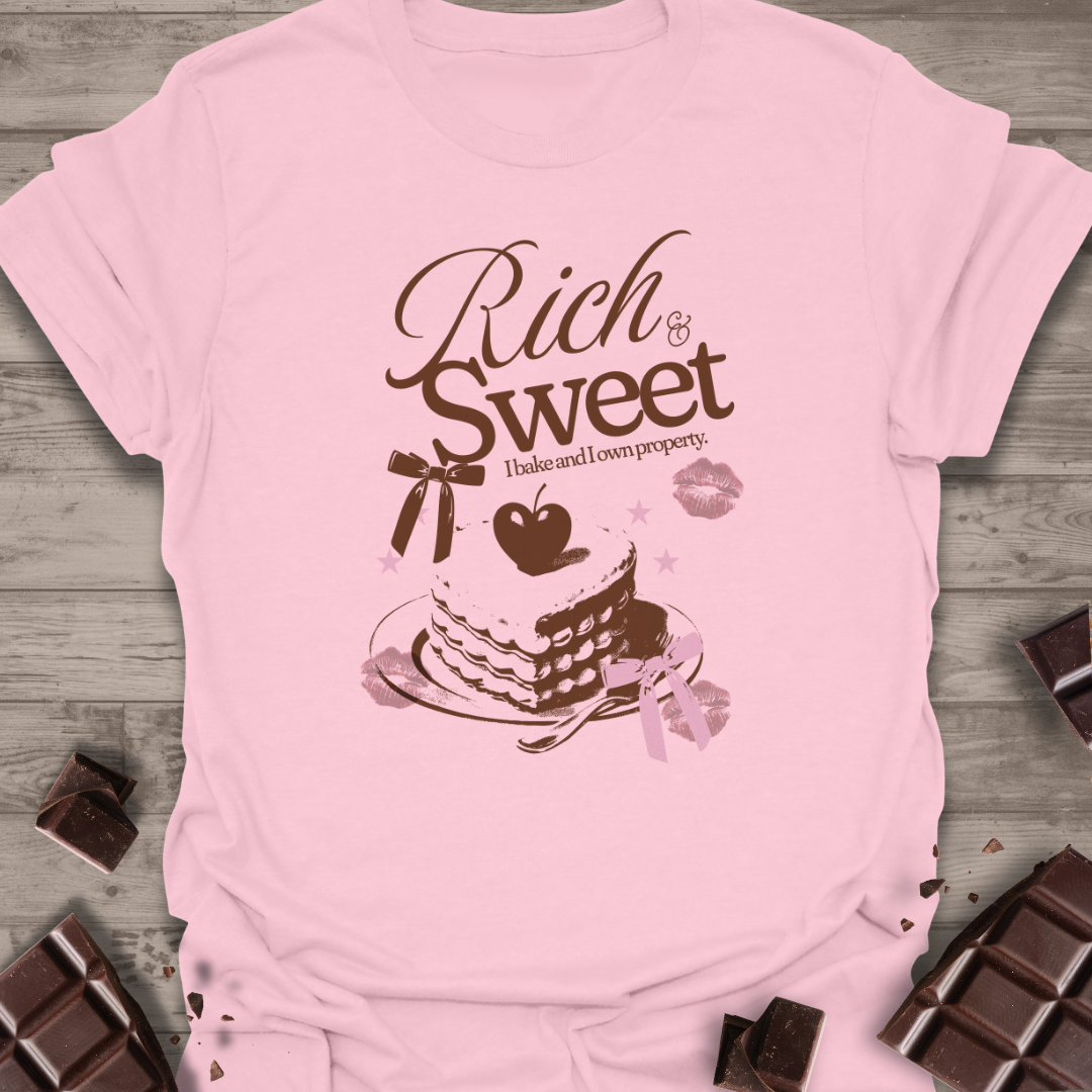 Rich & Sweet TShirt