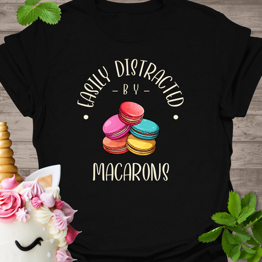 Easily Distracted Macarons TShirt,