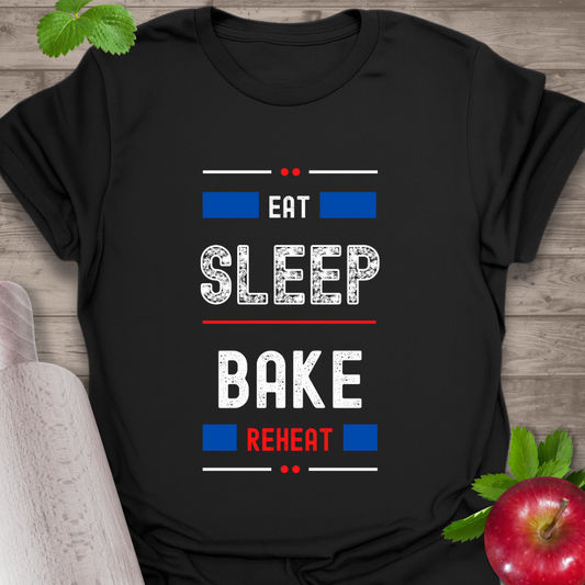 Eat Sleep Bake Re T-Shirt