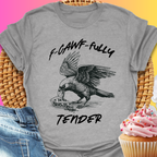 F-Cawfuuly TShirt