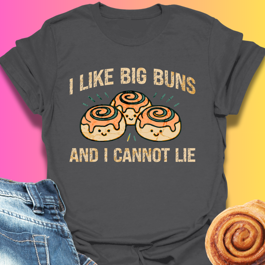 i Like Big Buns  T-Shirt