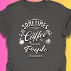 Sometimes I Like T-Shirt