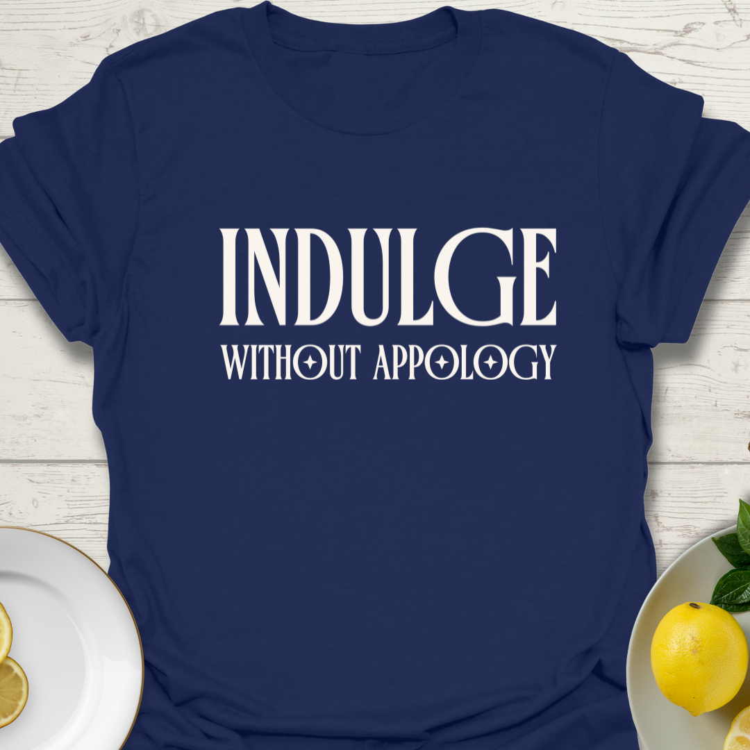 Indulge T-Shirt
