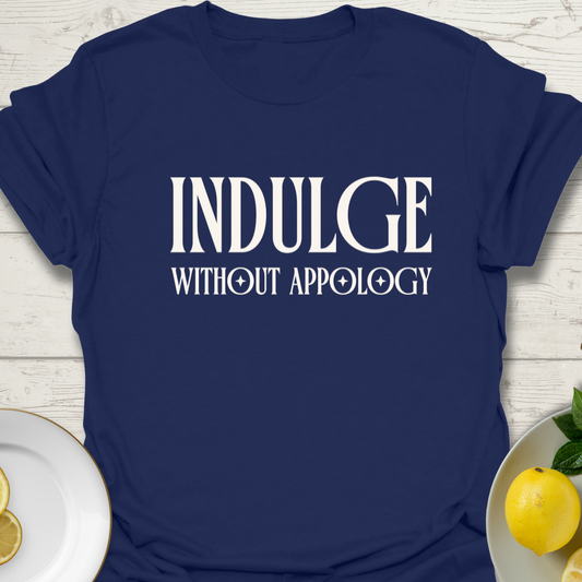 Indulge T-Shirt