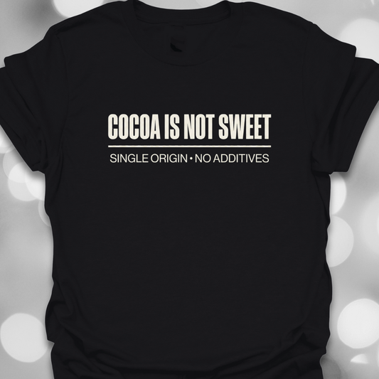Coco Is Not Sweet T-Shirt