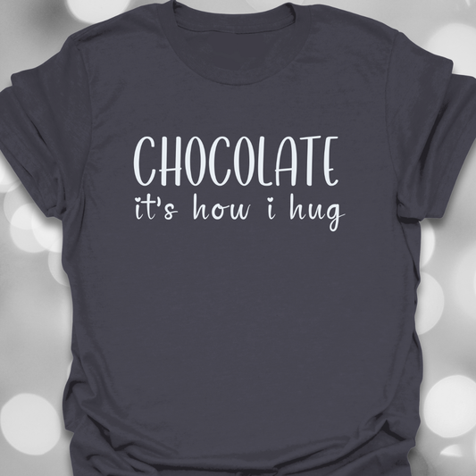 Chocolate It's Hug T-Shirt