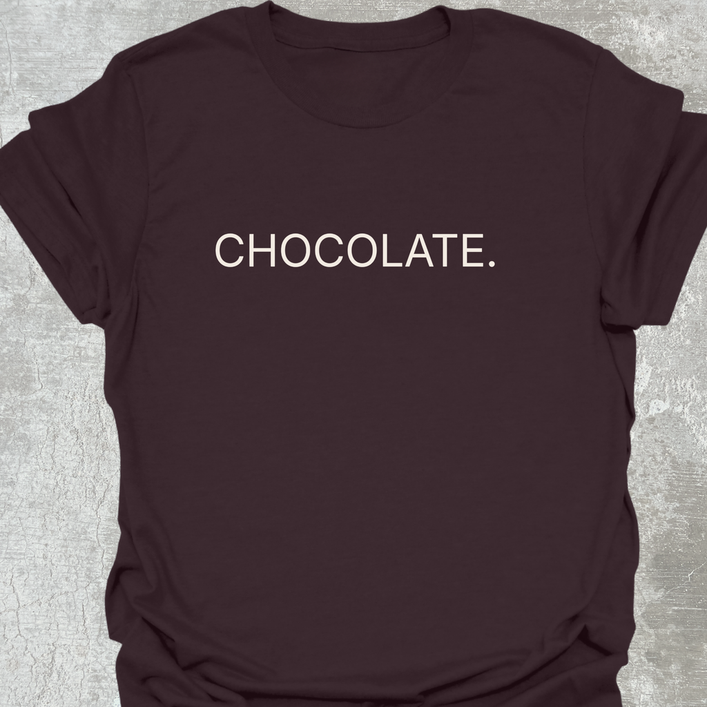 Chocolate.