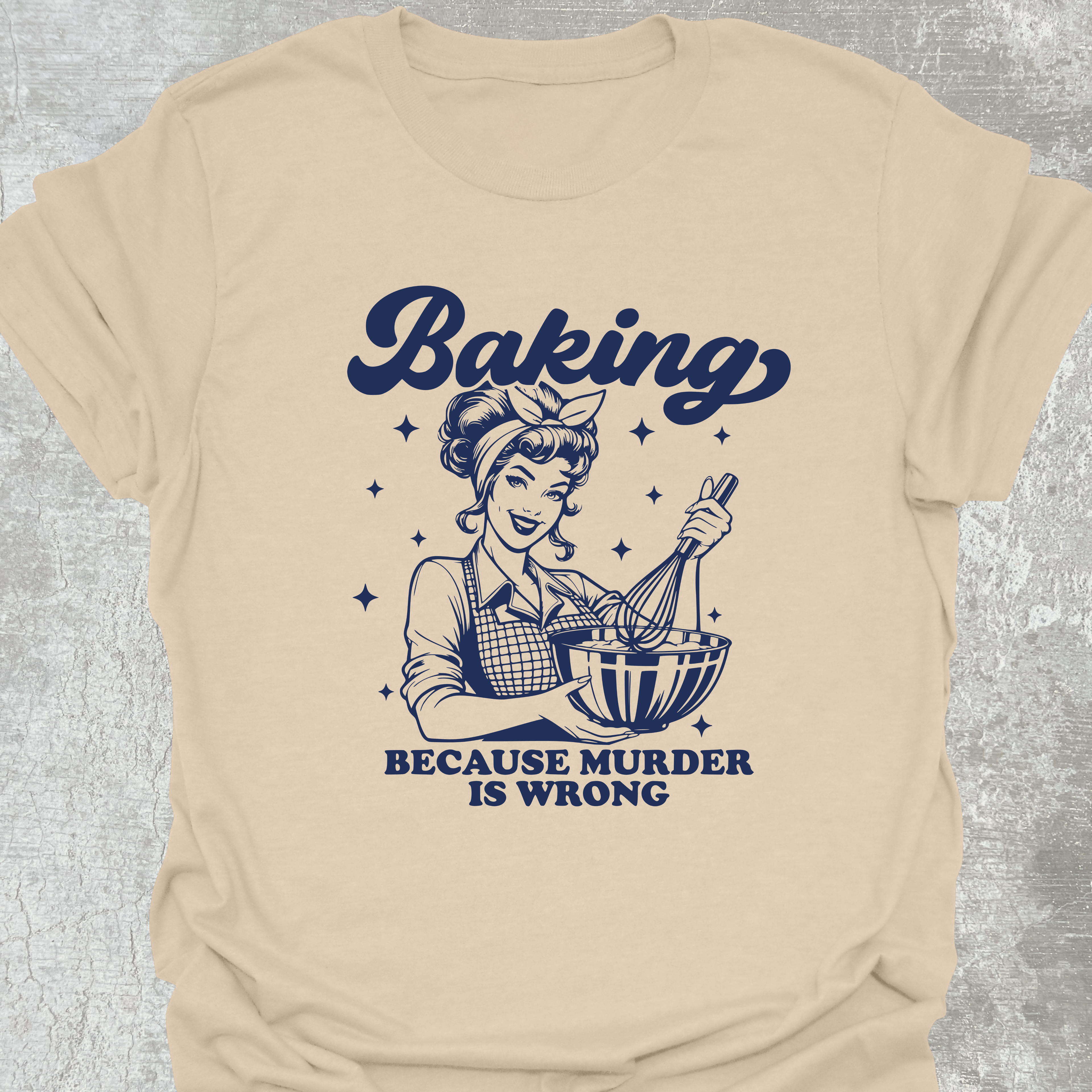 Baking Because Murder Navy Text TShirt