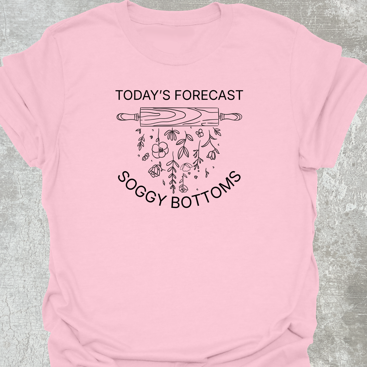 Today's Forecast Flowers T-Shirt