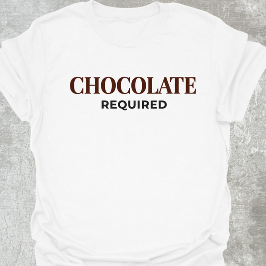 Chocolate Required T-Shirt