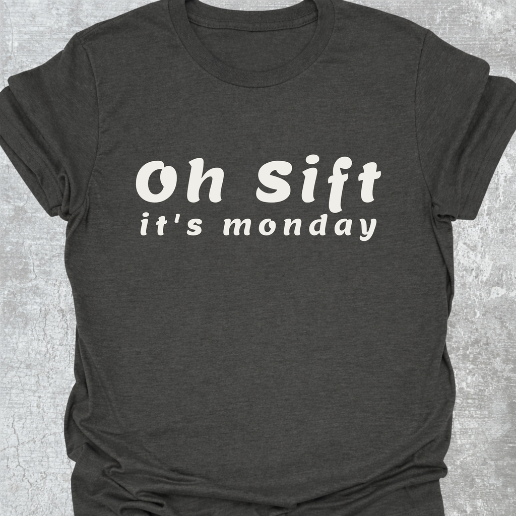 Oh Sift T-Shirt