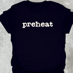 Preheat