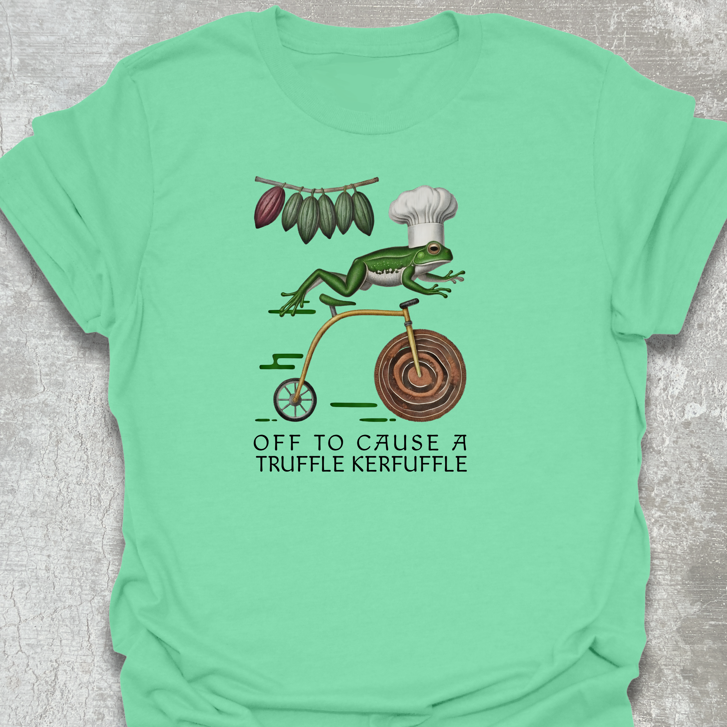 I'm Off To Cause A Truffle Kerfuffle T-Shirt