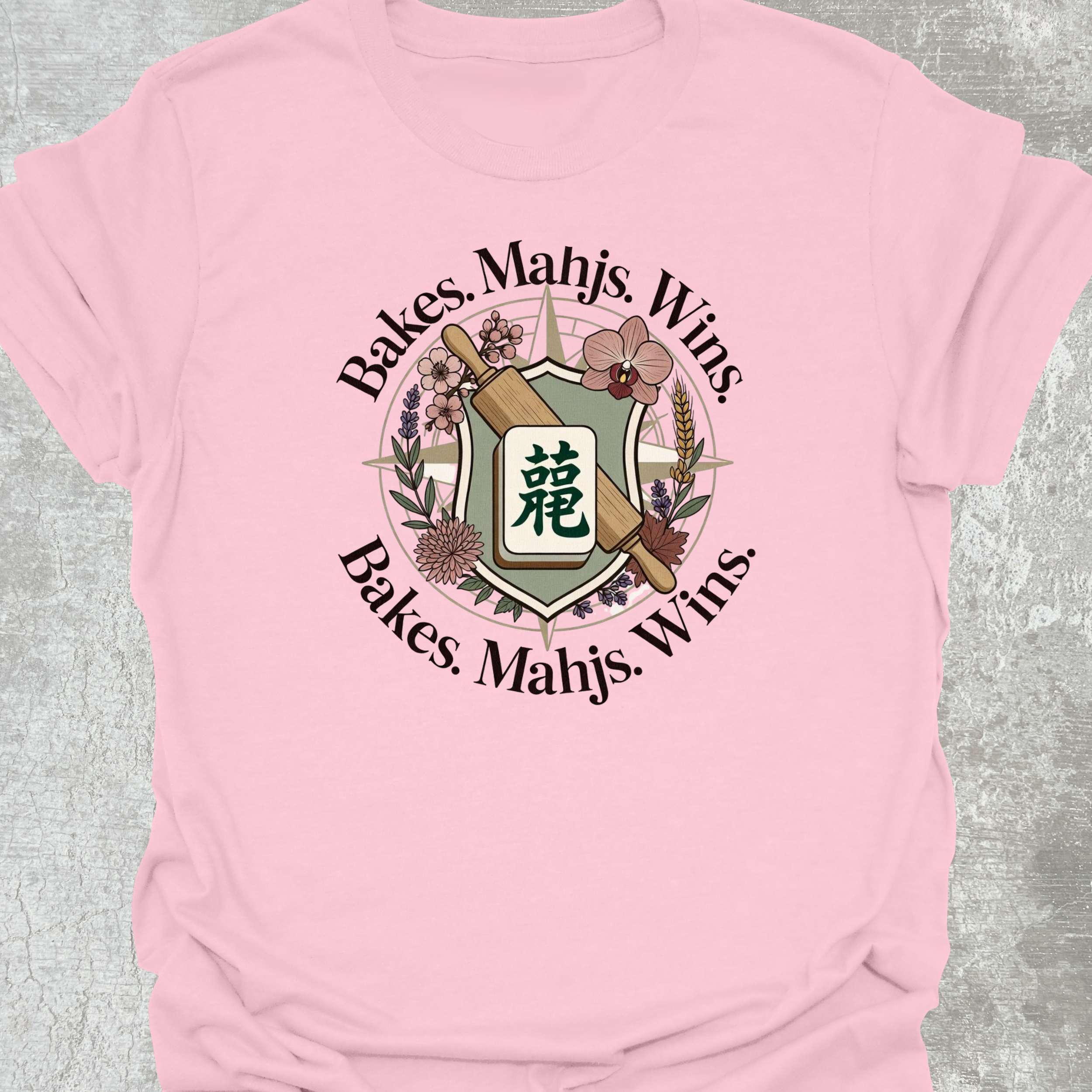 Bakes. Mahjs. Wins. T-Shirt