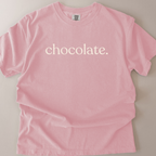 Chocolate. C1717 T-shirt
