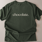 Chocolate. C1717 T-shirt