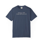 batch no .250 recipe still in progress T-shirt