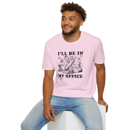 I'll Be In My Office T-Shirt