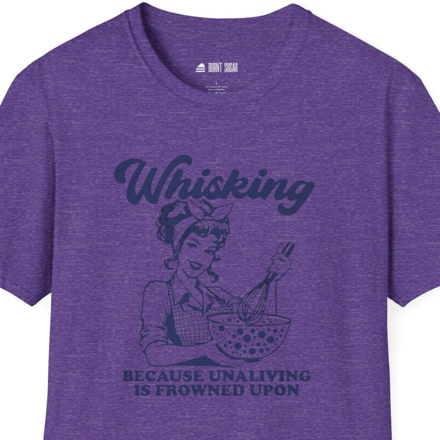 Whisking Because T-Shirt