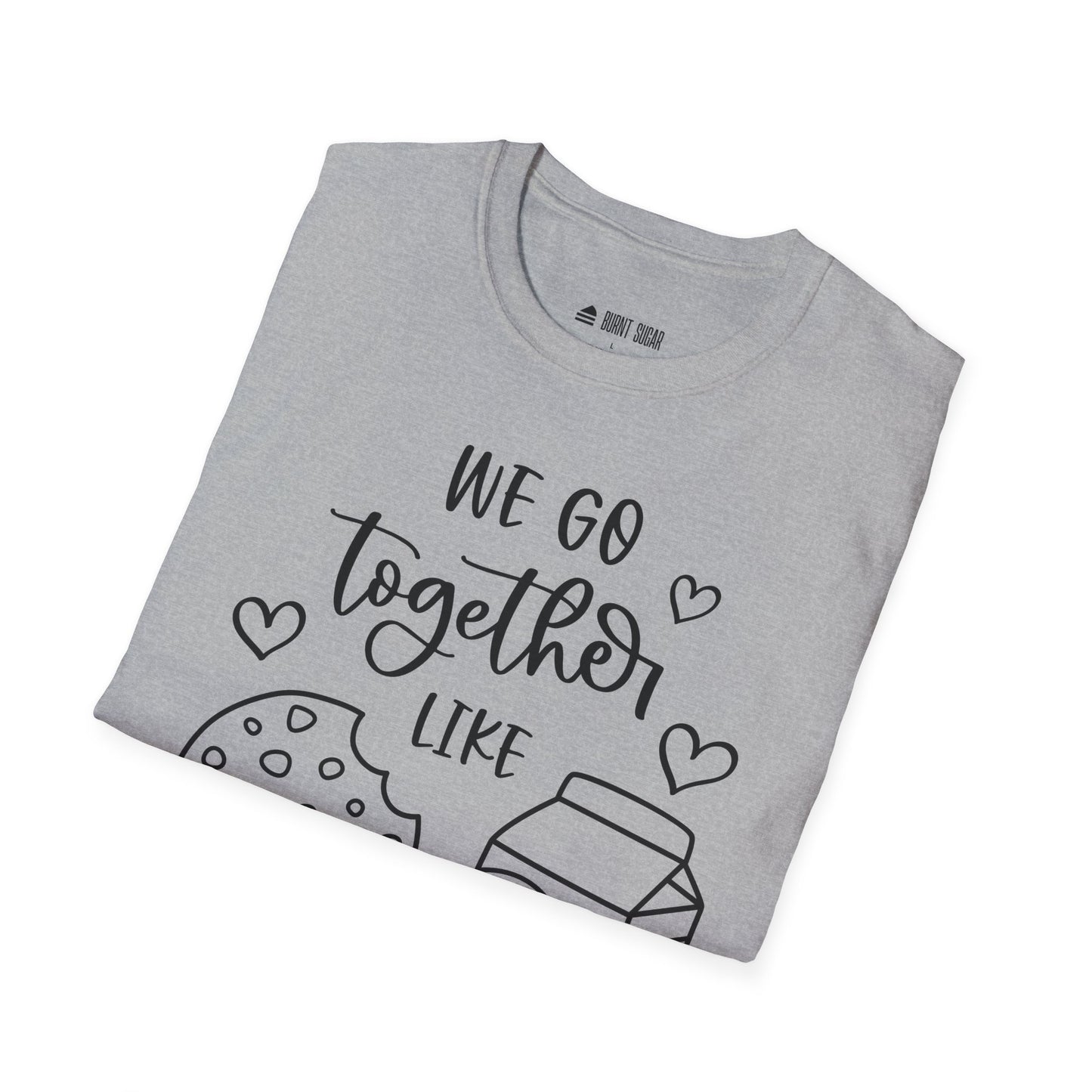 We Go Together T-Shirt