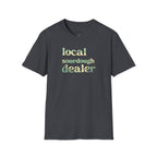 Local Sourdough Dealer T-Shirt