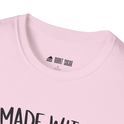 Made With Love T-Shirt