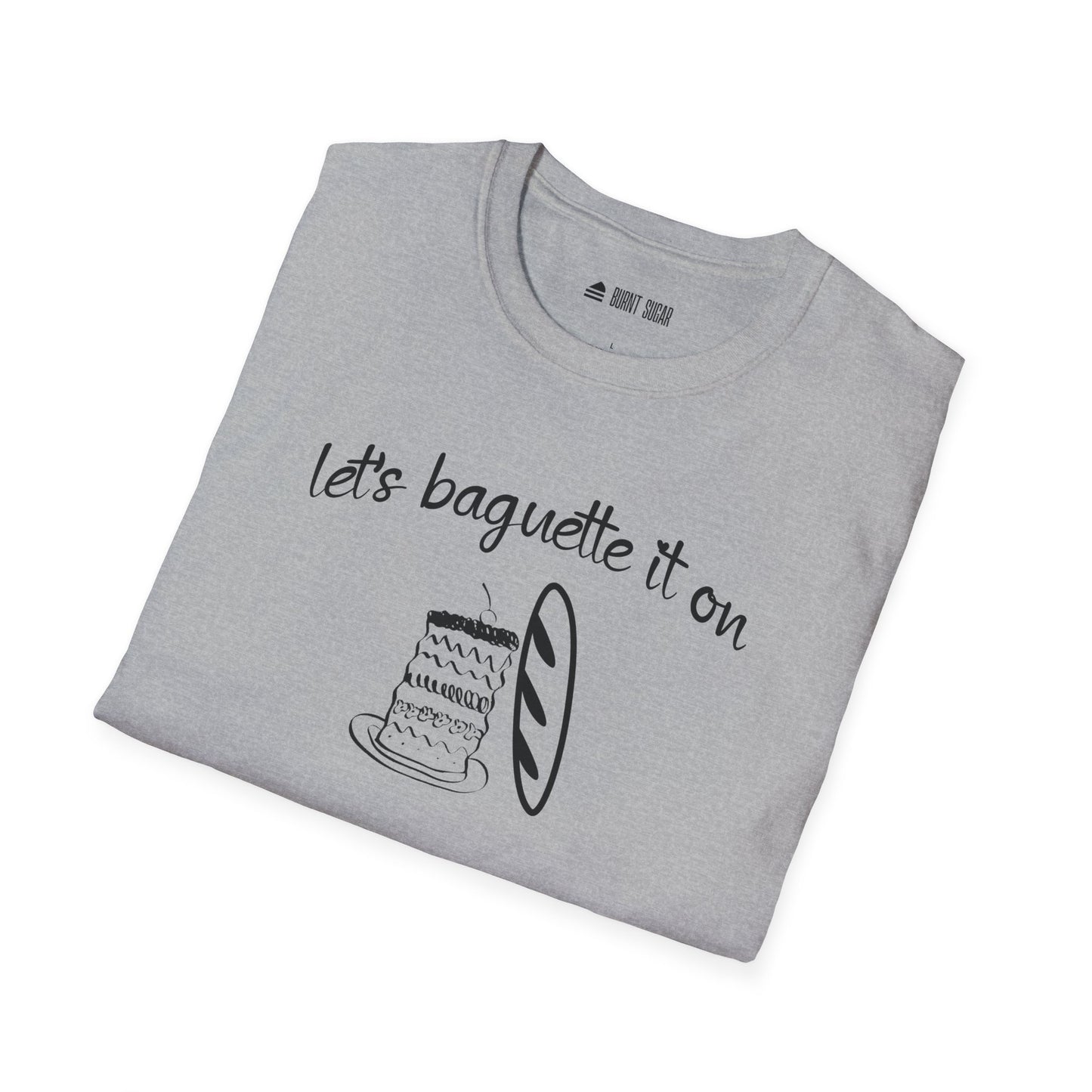 Let's Baguette It On