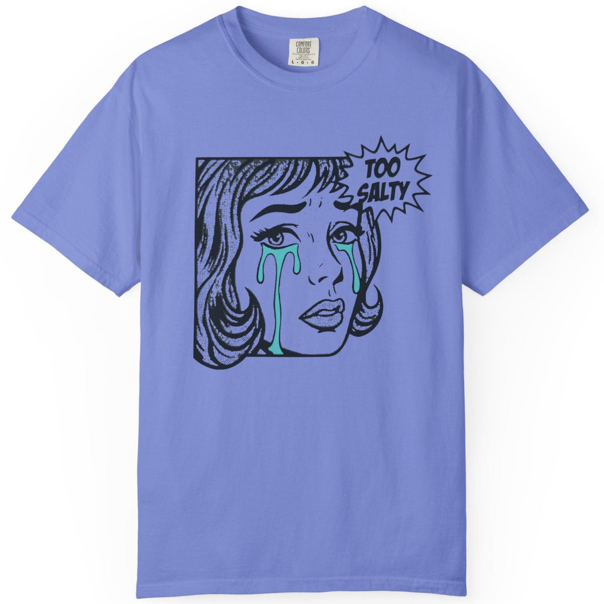 too salty tears T-shirt