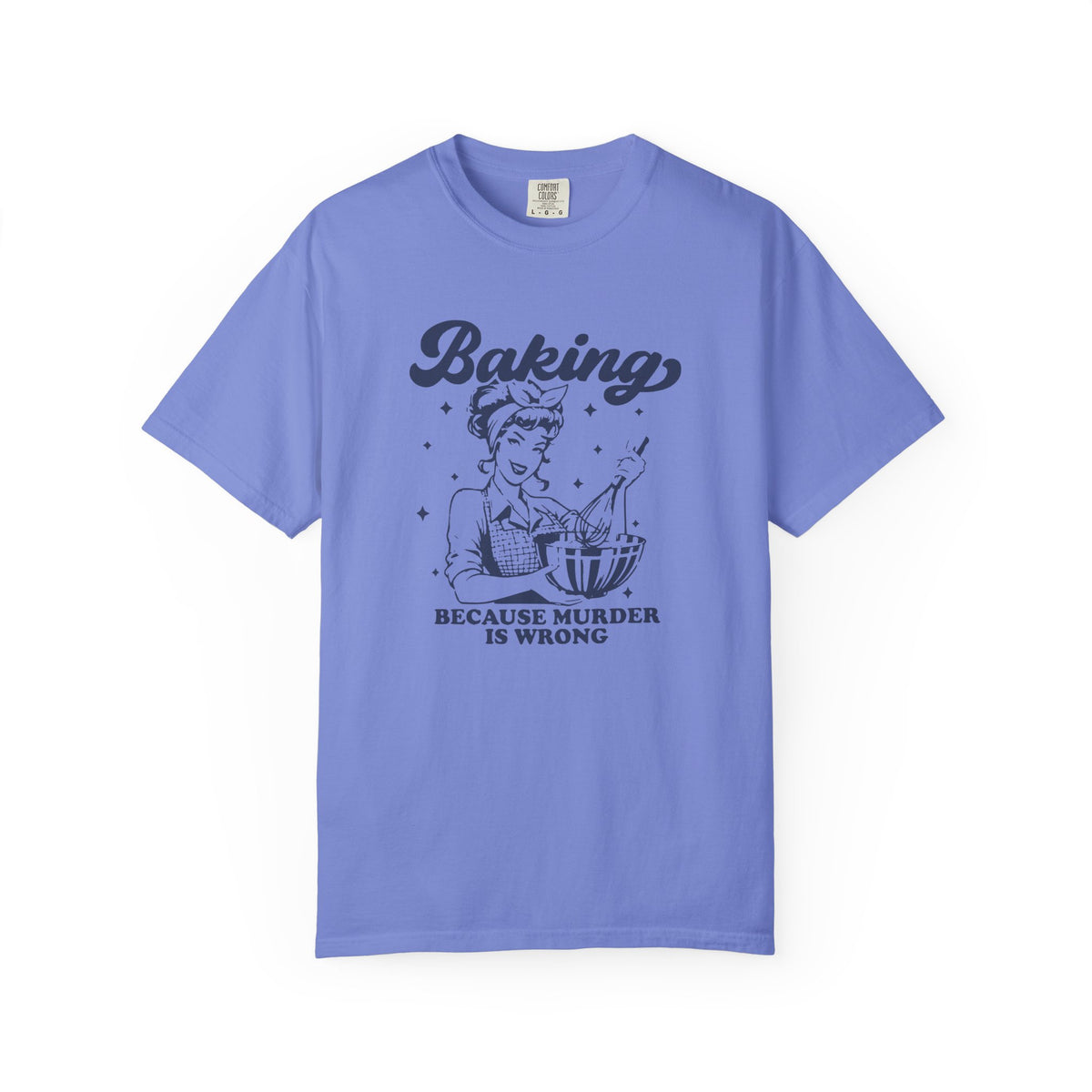 Baking murder T-shirt