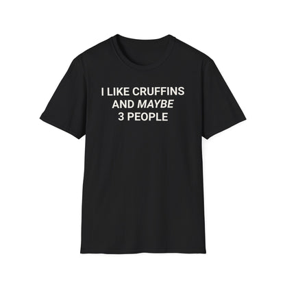 I Like Cruffins T-Shirt,