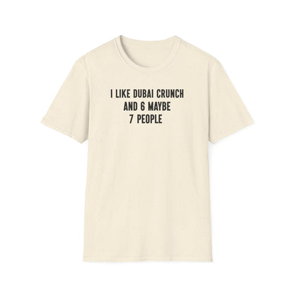 I Like Dubai Crunch T-Shirt