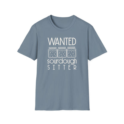 Wanted Sourdough Sitter TShirt,