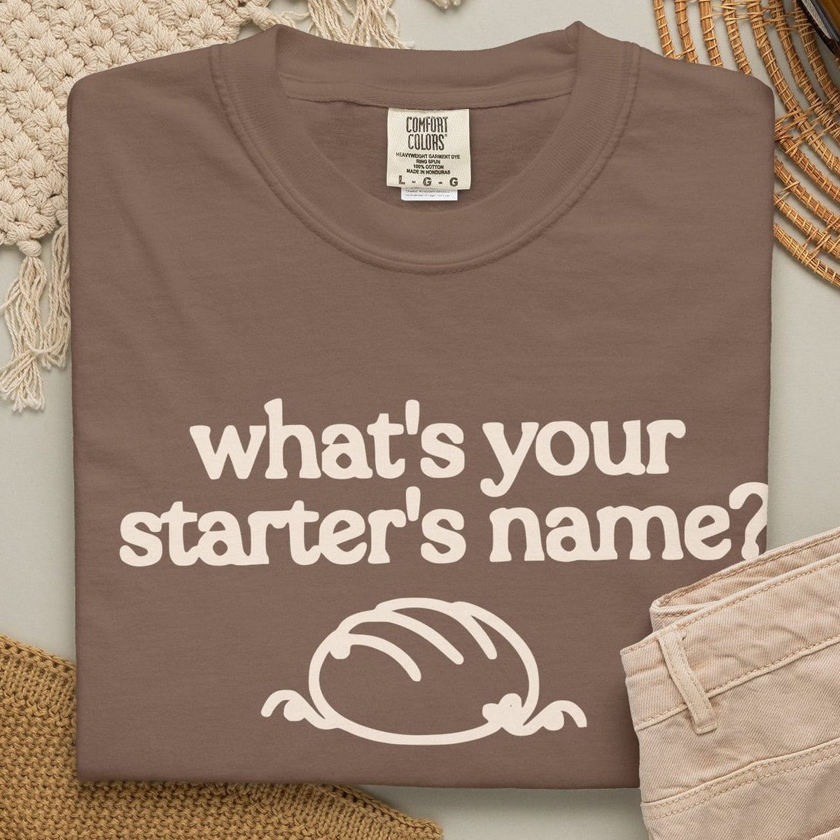 What's Your Starter's Name T-shirt