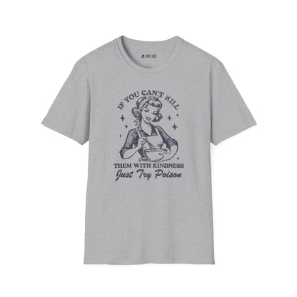 If you can't kindness TShirt