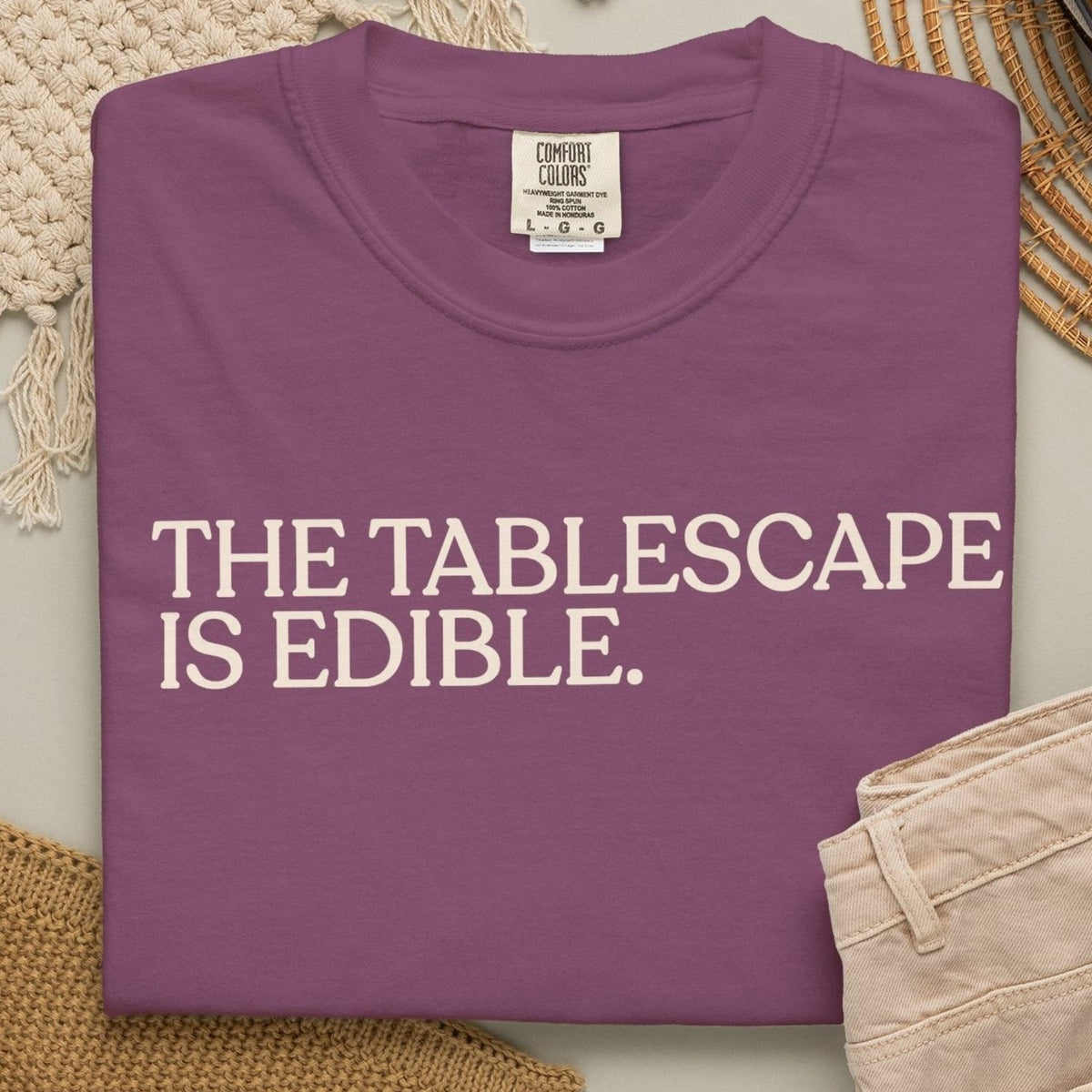 The tablescape  T-shirt