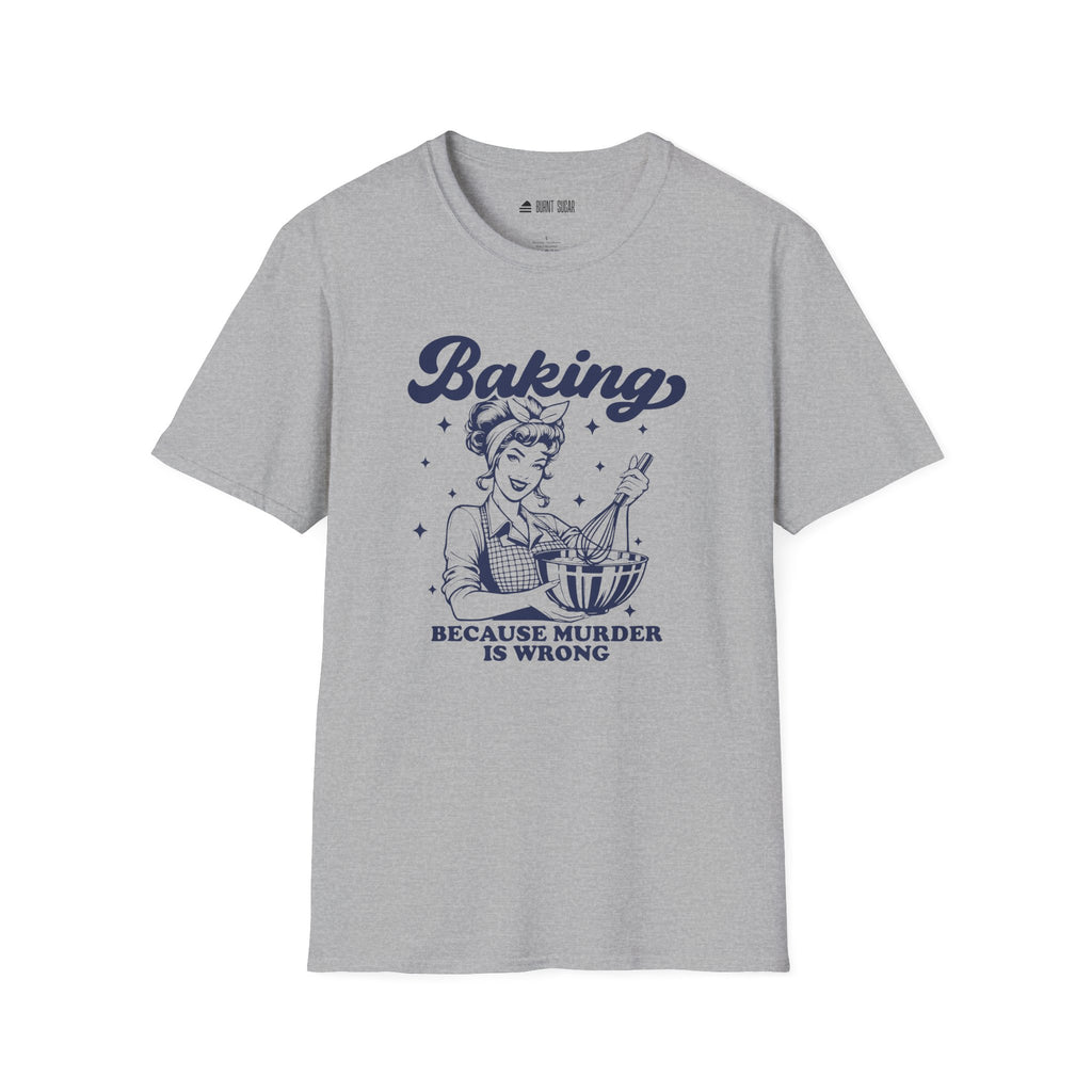 Baking Because Murder Navy Text TShirt