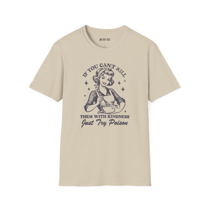 If you can't kindness TShirt